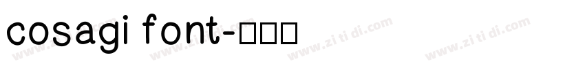 cosagi font字体转换